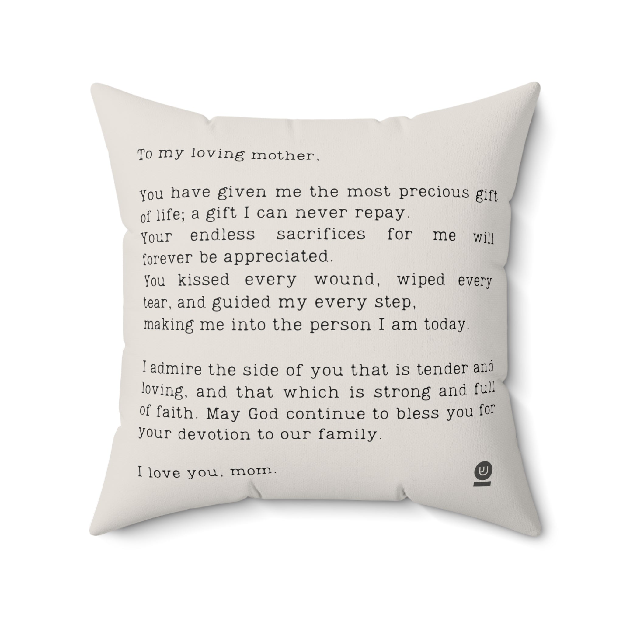 To My Loving Mother - Spun Polyester Square Pillow
