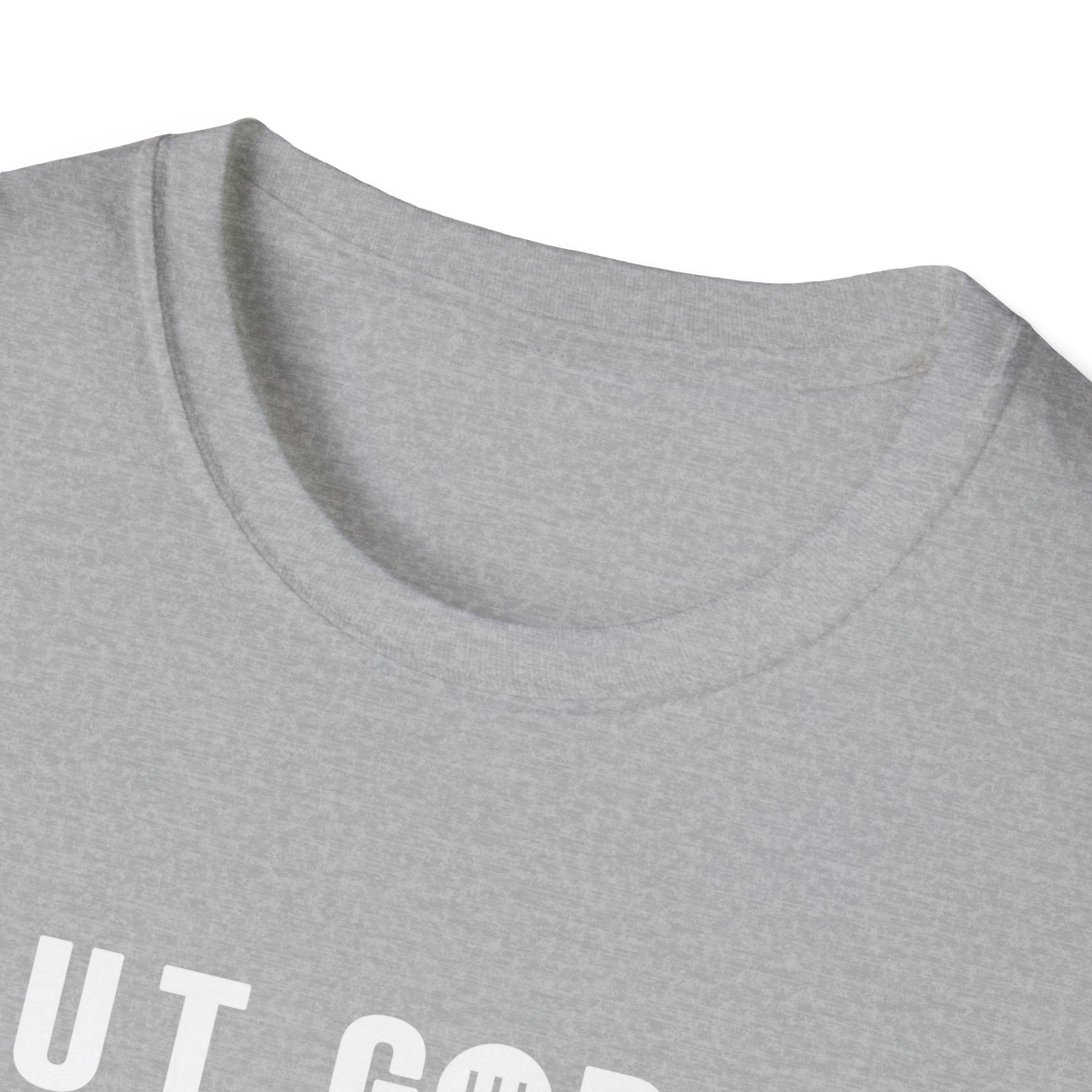 Bur God... Unisex Softstyle T-Shirt